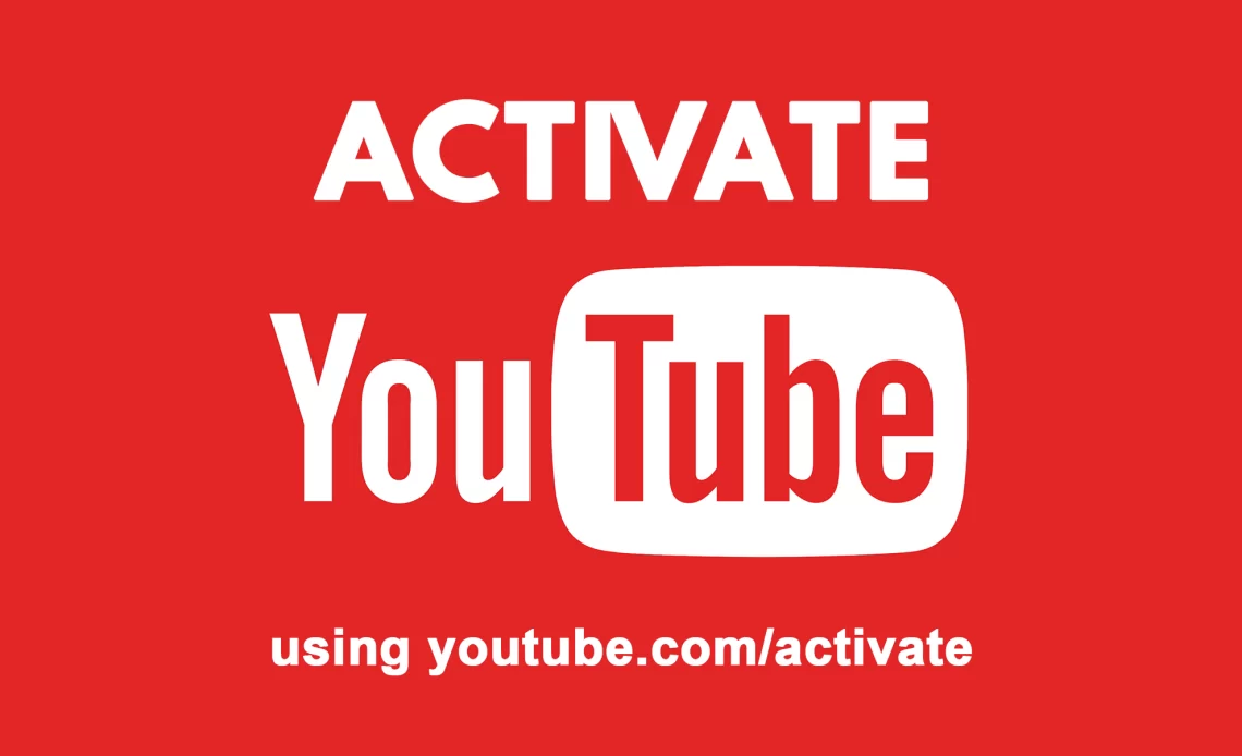 What is Youtube.com/activate? How to Active Youtube Fast?