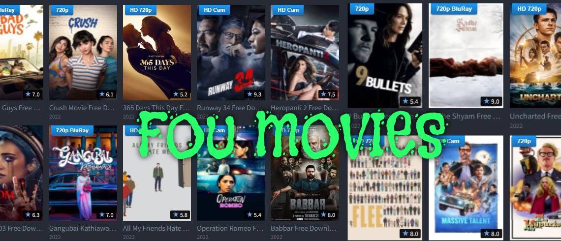 FouMovies 2022 – Download New HD Bollywood Movies, Old Hollywood Movies