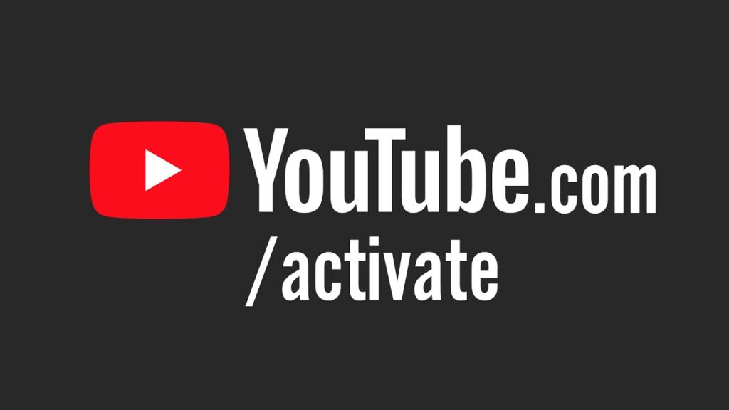 What is Youtube.com/activate? How to Active Youtube Fast?